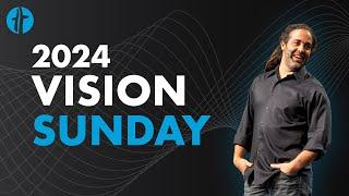 2024 Vision Sunday (Isaiah 43:19) - Pastor Daniel Fusco