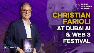 Christian Farioli, Founder of ESD at Dubai AI & Web3 Festival 2024