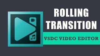 VSDC Tutorial: Rolling Transition