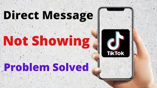 How to Fix TikTok Direct Message Option Not Showing || iPhone || 2025