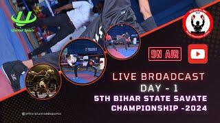 Live Broadcast Day - 1 | 5th Bihar savate championship 2024