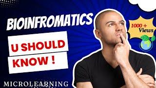 What is Bioinformatics and Computational Biology - 4 Minutes Microlearning