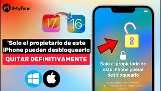 Quitar 'Solo el propietario de este iPhone pueden desbloquearlo' Con/SIN propietario