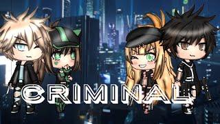 Criminal II Gachaverse ~GMV*