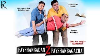 Payshanbadan payshanbagacha 2 (o'zbek film) | Пайшанбадан пайшанбагача 2 (узбекфильм) #UydaQoling