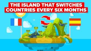 Why This Island Switches Countries Twice a Year