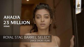 Ahalya | Sujoy Ghosh, Radhika Apte, Bengali Short Film | Royal Stag Barrel Select Large Short Films