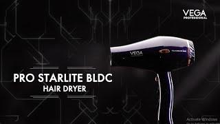 Say Hello To The Pro | Vega Professional Pro Starlite BLDC Hair Dryer