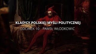 Klasycy Polskiej Myśli Politycznej - Odcinek 10 : Paweł Włodkowic