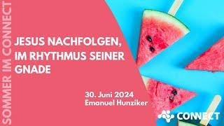 Sommer im Connect - Jesus nachfolgen, im Rhythmus seiner Gnade