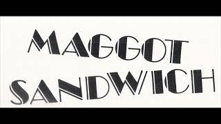 Maggot Sandwich-"Communism"