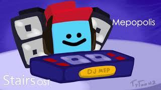 Mepopolis - TyToonz [Stairs OST]