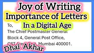 The Joy of Writing – Importance of Letters in a Digital Age Dhai Akhar  Letter in English, Video 3