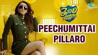 Peechumittai Pillaro - Video Song | Tenali Ramakrishna | Sundeep Kishan, Hansika Motwani