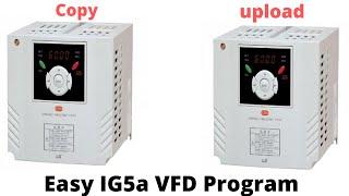 LS IG5A V.F.D PROGRAM COPY TO UPLOAD | EASY TO COPY PROGRAM |