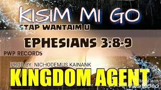 (2019 PNG GOSPEL)_Kisim Mi Go x Kingdom Agent