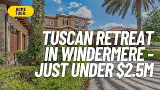 Stonebridge Custom-Built Tuscan Retreat in Windermere - Under $2.5M