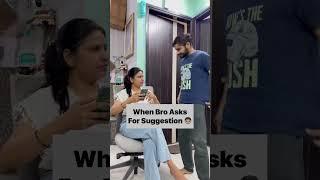 When She Ask For Suggestion | Funny shorts | DelhiteparuL Shorts | #shorts #ytshorts