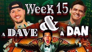 a DAVE & a DAN Week 15: "an Angel On My Shoulder but a Dan in My Head |  NFL Sniffs, Picks & Parlays