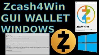 Zcash4Win ZCash GUI Windows Wallet ZEC