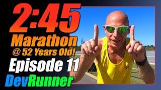 DevRunner: 2:45 Marathon at Age 52 - Episode 11 - Bouncing Back!