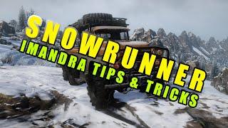 SnowRunner: 10 Imandra TIPS & TRICKS