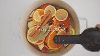 Best Vin chaud recipe