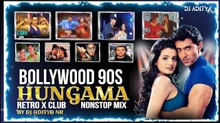 BOLLYWOOD HITS 90s HUNGAMA DANCE MIX | BOLLYWOOD RETRO X CLUB REMIXES NONSTOP MIX BY @djadityanr