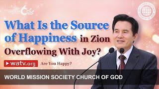 Are You Happy? | WMSCOG, Church of God