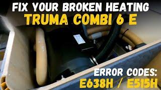 FIX TRUMA COMBI 6 E FAULT CODES E638H & E515H | Broken motorhome/caravan heating