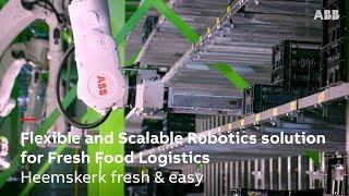 Heemskerk delivers fresh, healthy food quickly and sustainably with ABB robots