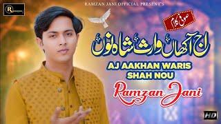 AJ Aakhan Waris Shah No Sufi Kalam Singar-Ramzan-Jani 2024