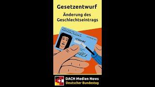 Die Absurdität des neuen Geschlechtseintrag-Gesetzes in Deutschland @bundestag