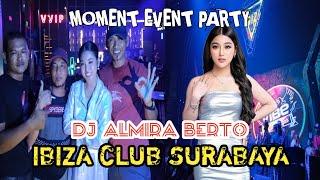 FUNKOT HITS 2024 || EVENT PARTY IBIZA SURABAYA || DJ ALMIRA BERTO