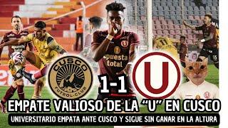 UNIVERSITARIO SACA EMPATE VALIOSO EN CUSCO , PERO SIGUE SIN GANAR EN LA ALTURA