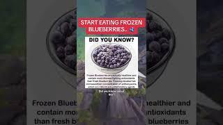 Benefits of Frozen Blueberries #blueberry #frozenfruits #blueberries #healthbenefits #antioxidants