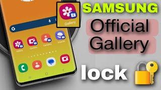 New Update All Samsung Mobile Official Gallery lock  How to activate full explain
