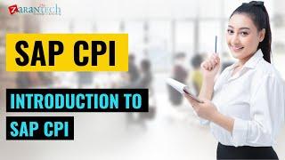 Introduction to SAP CPI (Cloud Platform Integration) | ZaranTechDotCom