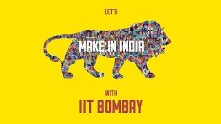 Make in India with IIT Bombay