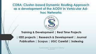 Cluster-based Dynamic Routing Approach as a development of the AODV in VANET @shakastechnologies8696