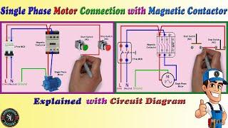 Single Phase Motor Connection with Magnetic Contactor / Single Phase Motor Control Wiring Diagram
