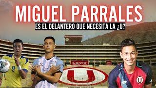 DESDE ECUADOR SEÑALAN QUE EL 9 DE UNIVERSITARIO DE DEPORTES ES MIGUEL PARRALES.