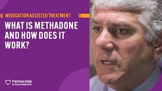 Medication-assisted Treatment: What is Methadone?