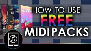 How And Why To Use MIDI Packs (Chords & Melodies)