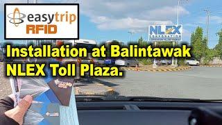 EasyTrip RFID installation at Balintawak NLEX Toll Plaza.