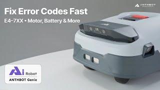 [Error Code Series] Genie Mower E4XX–E7XX Troubleshooting: Motor, Battery, Camera & More | ANTHBOT