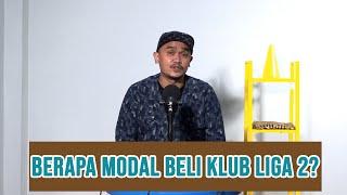 BERAPA HARGA 1 KLUB LIGA 2?