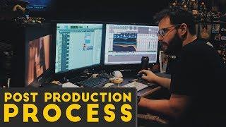 My Post-Production Process