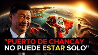 ¡Cambio de Planes! Beijing CHINA en conjunto con Perú planean algo GRANDE para Chancay