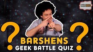 Geek Quiz | Barshens